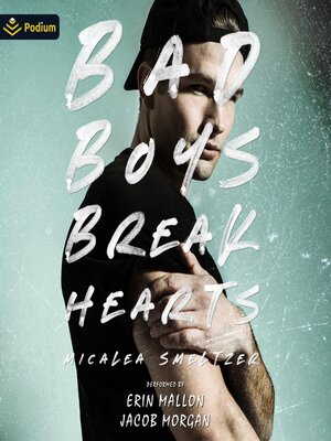 cover image of Bad Boys Break Hearts